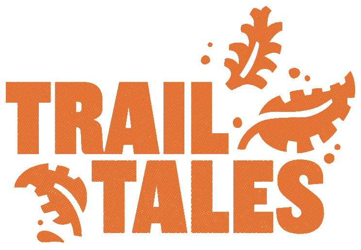 Trail Tales